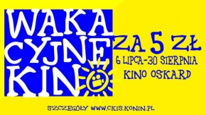 Wakacyjne Kino w Oskardzie za Piątkę