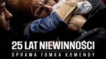 25 lat niewinności. Sprawa Tomka Komendy