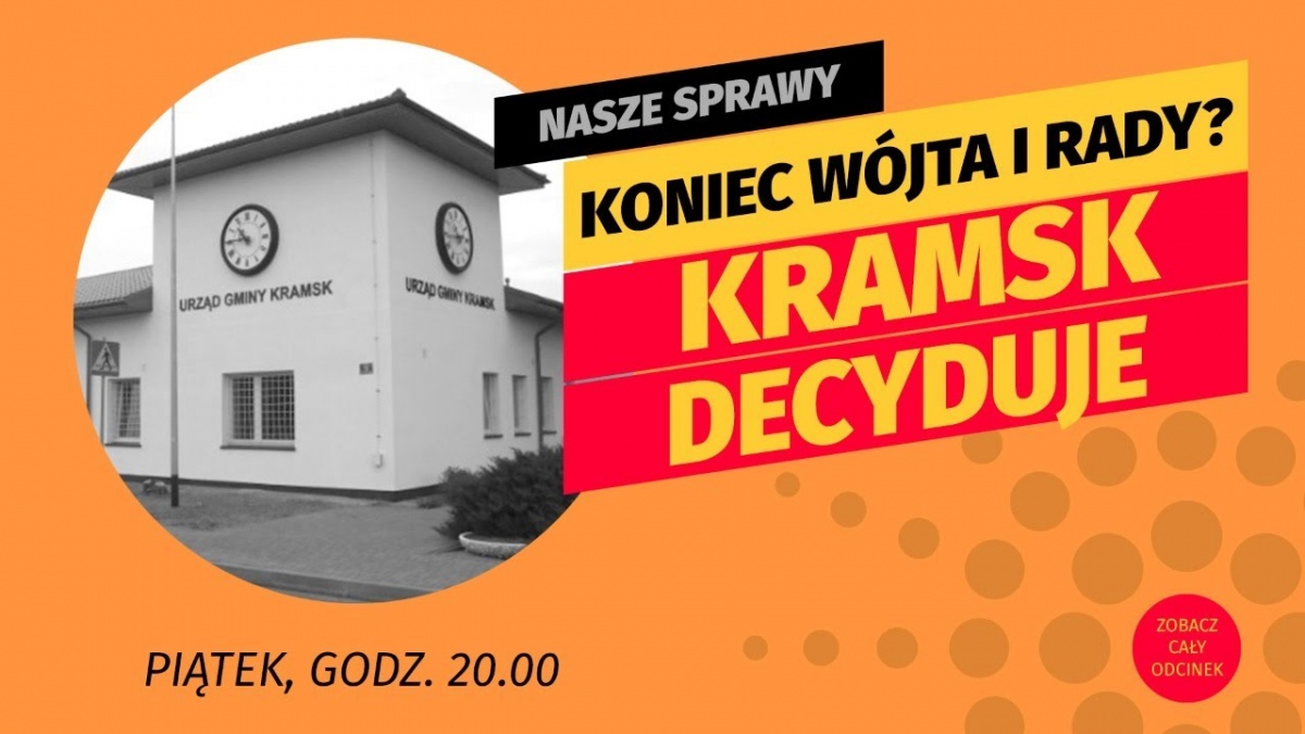 Nasze Sprawy. Ostatnie starcie przed referendum w Kramsku