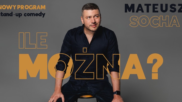Stand-up: Mateusz Socha w KDK