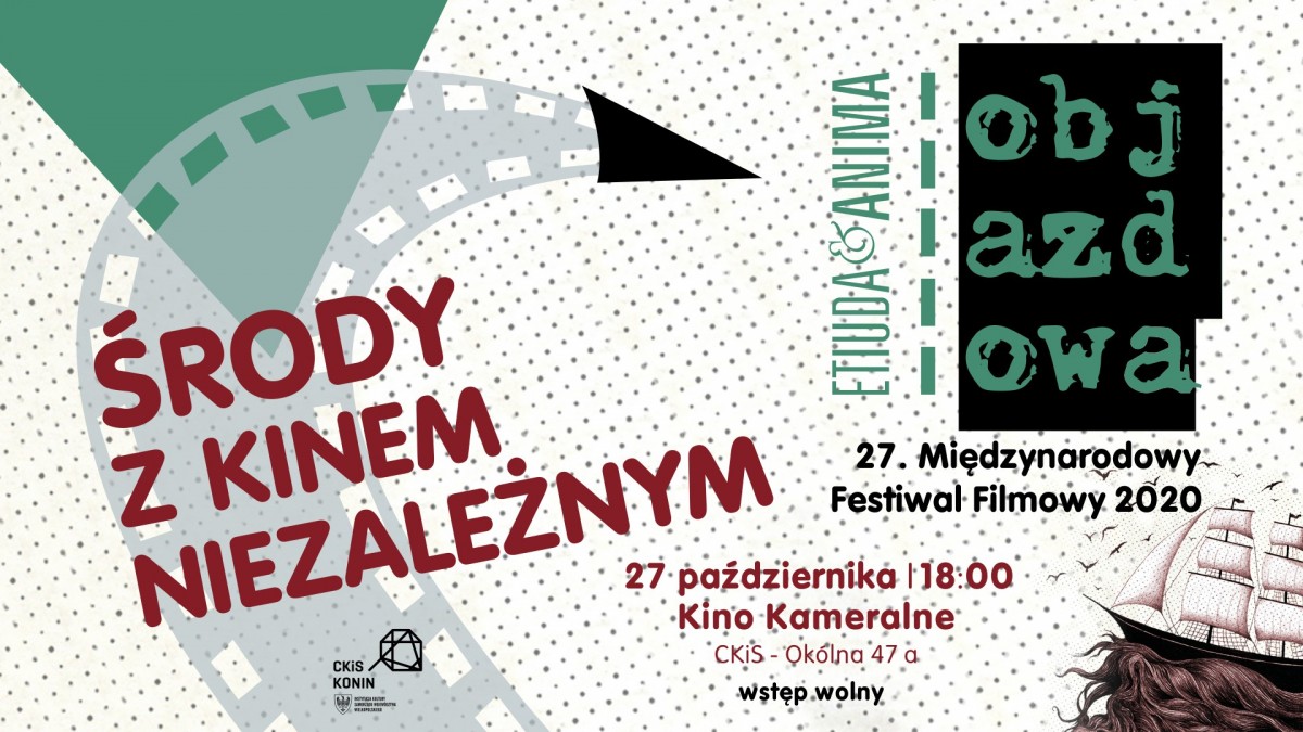 Środa z kinem niezależnym - filmy z Festiwalu ETIUDA & ANIMA