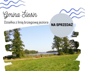 Gmina Ślesin – Działka z linią brzegową