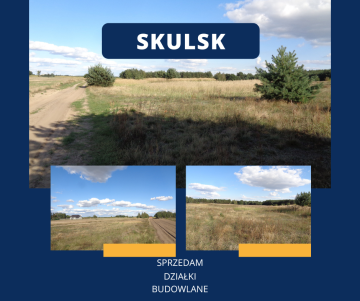 Skulsk – Działki z warunkami zabudowy
