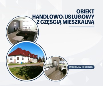 Budynek handlowo/usługowy z częścią mieszkalną