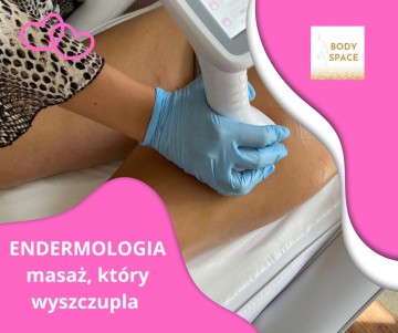 ENDERMOLOGIA W BODY SPACE!!!