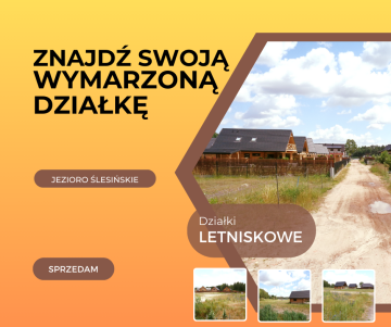 Działki Letniskowe - Jezioro Ślesińskie