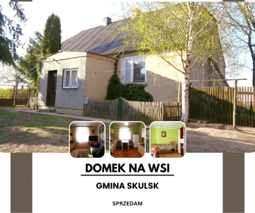 Okolice Skulska – Domek na wsi