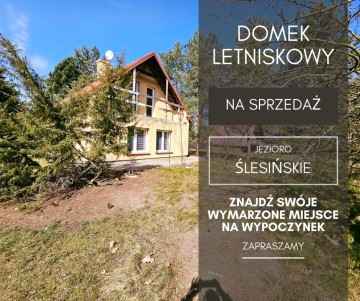 Ślesin – Domek letniskowy z widokiem na jezioro