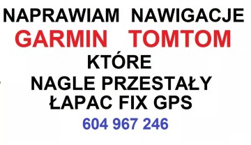 Naprawiam GARMIN TOMTOM ( problem z sygnałem GPS) 20zł