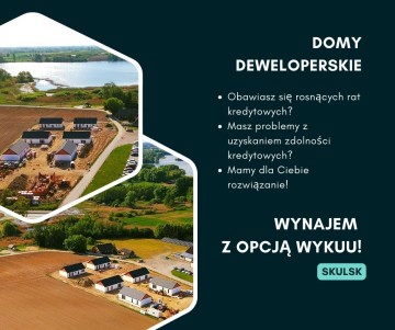 Domy deweloperskie – Wynajem z opcją wykupu
