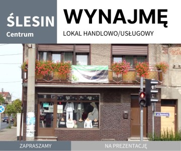 ŚLESIN – LOKAL HANDLOWO/USŁUGOWY