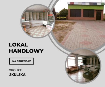 Okolice Ślesina/Skulska – Lokal Handlowo/Usługowy