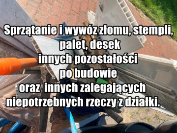 Uporządkujemy twoją działkę ze zbędnych rzeczy po budowie.