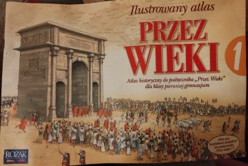 Ilustrowany atlas przez wieki 1, wydawnictwo ROŻAK