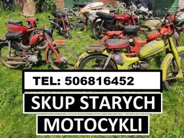 SKUP STARYCH ZABYTKOWYCH MOTOCYKLI MOTOROWERÓW MOTORÓW MOTOR