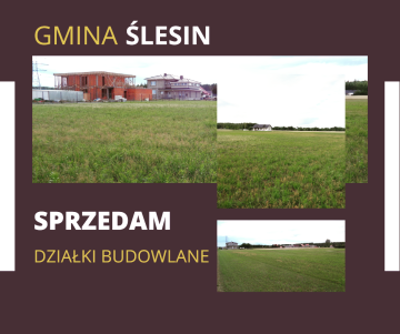 Gmina Ślesin – Działki Budowlane w pobliżu lasów