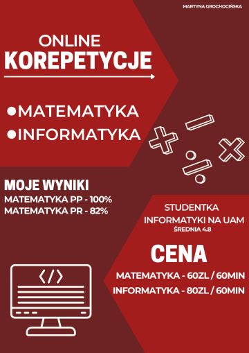 KOREPETYCJE matematyka i informatyka! - POWTÓRKA do egzaminu